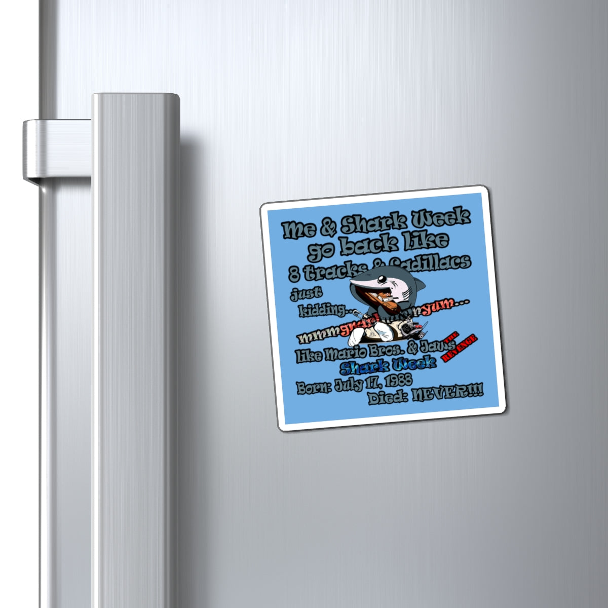 shark week - Magnets - (light blue)