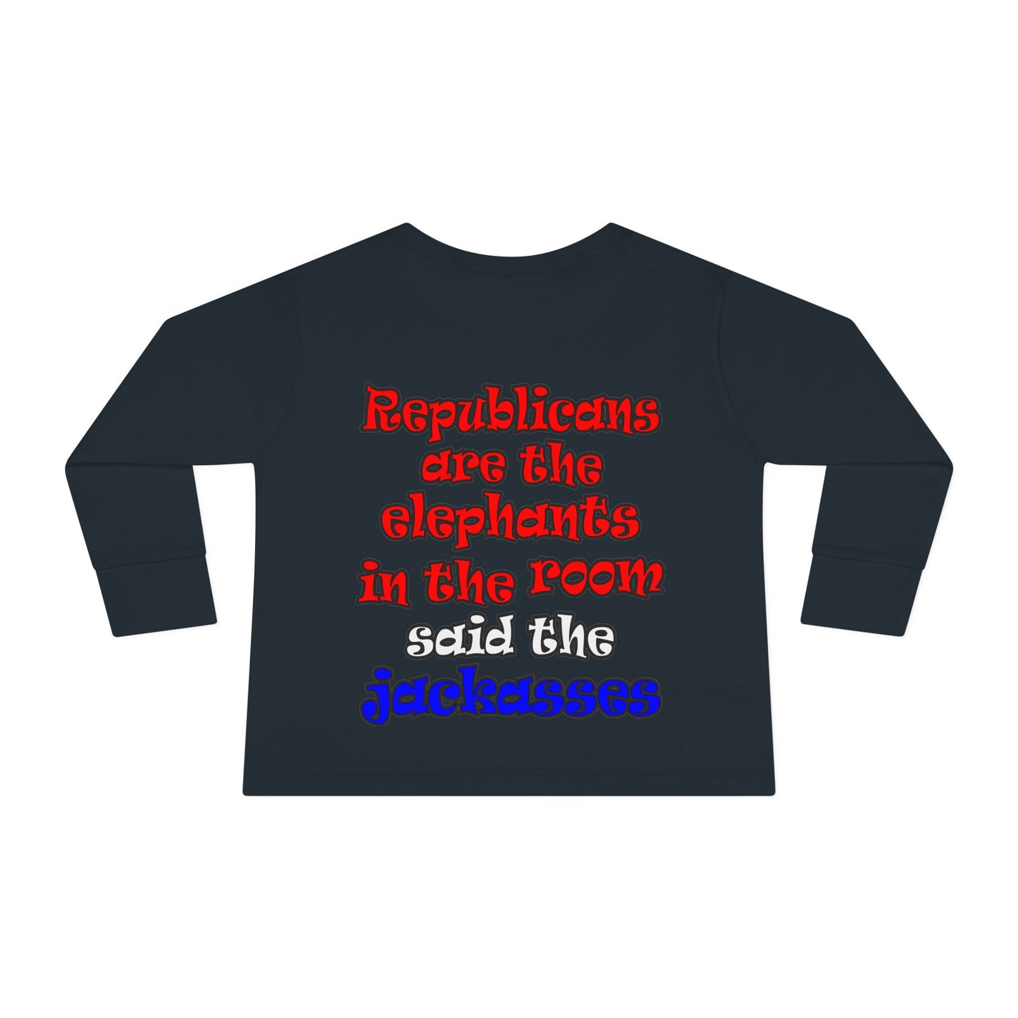 donkeys and elephants - Toddler Long Sleeve Tee