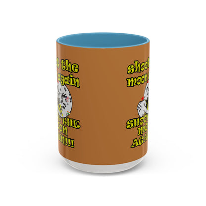 shoot the moon again - Accent Mug (light brown)