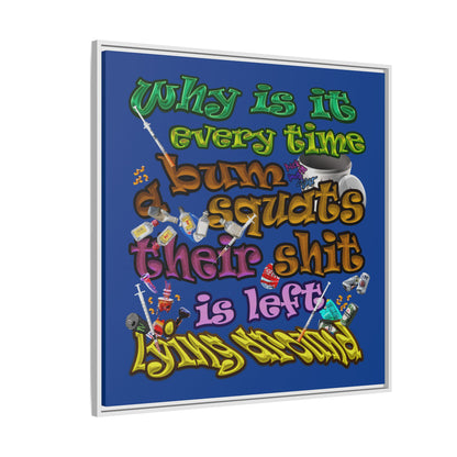 the bum's shit - framed canvas art (dark blue)