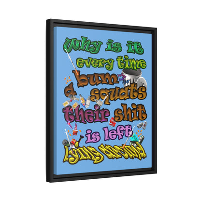 the bum's shit - framed canvas art (light blue)
