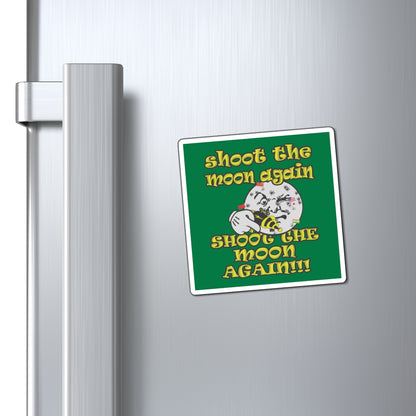 shoot the moon again - Magnets - (dark green)