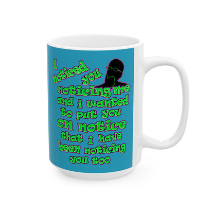 noticed you noticing - White Mug (turquoise)