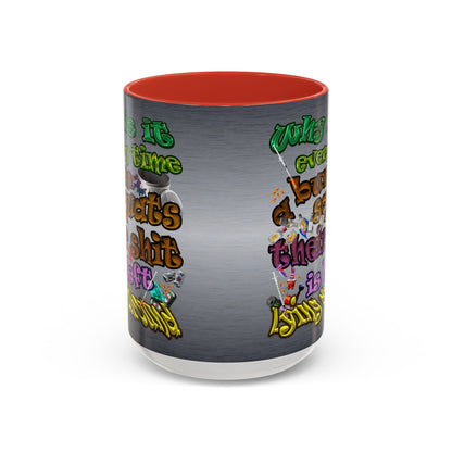the bum's shit - Accent Mug (brushed nickel)