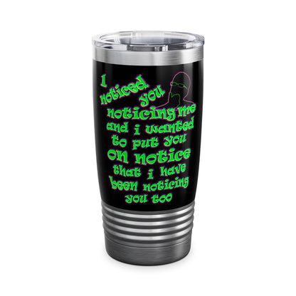 noticed you noticing - Ringneck Tumbler, 20oz (black)