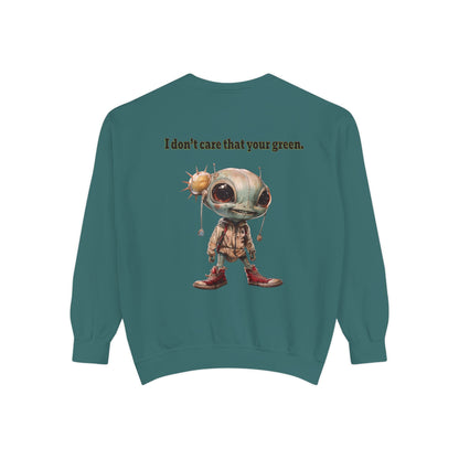 I don't care that your grey - Unisex Garment-Dyed Sweatshirt