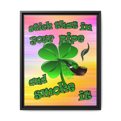stick that in your pipe and smoke it - framed canvas art (color blur)