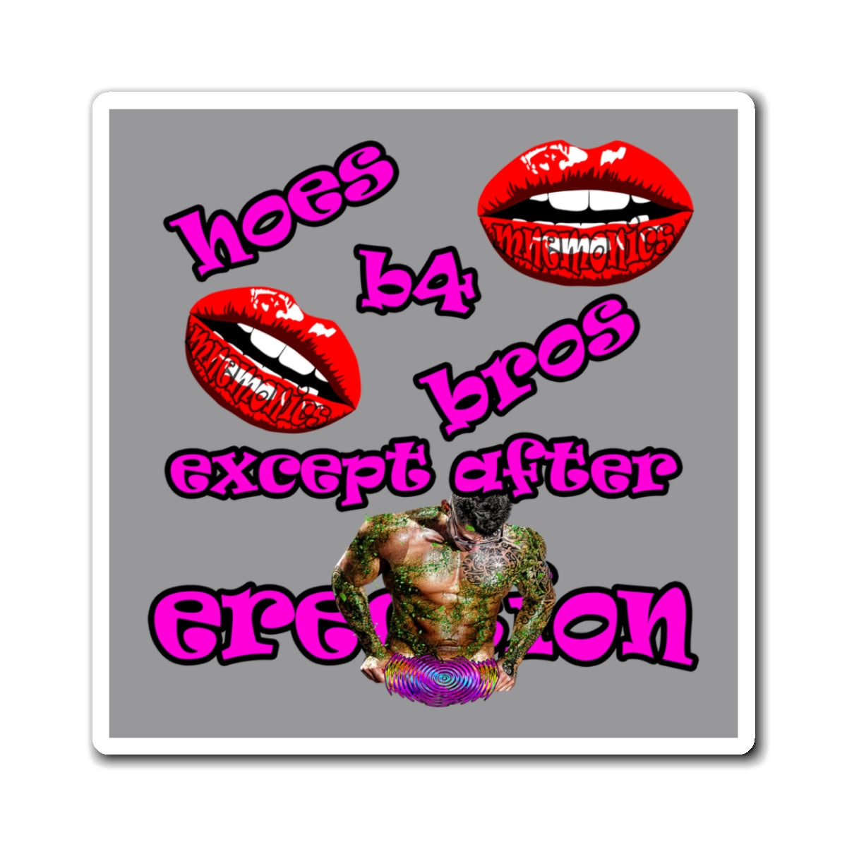 hoes b4 bros - Magnets - (grey)