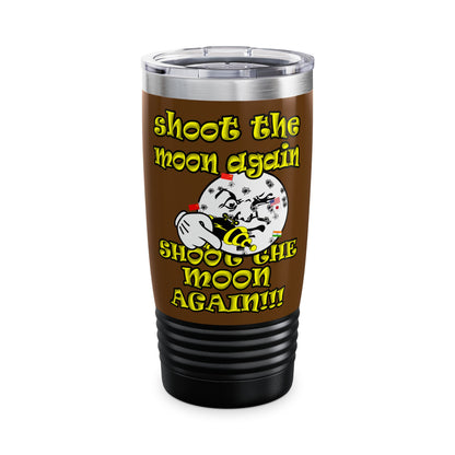 shoot the moon again - Ringneck Tumbler, 20oz (brown)