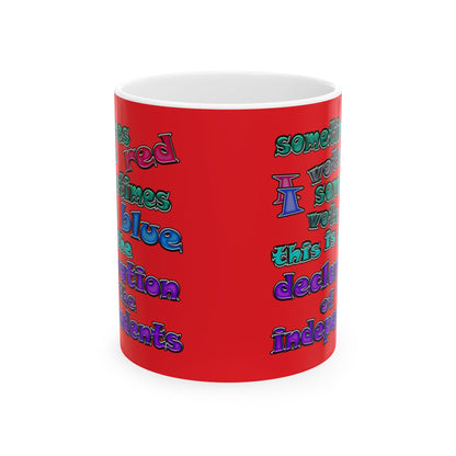 declaration of the independents - White Mug (red)