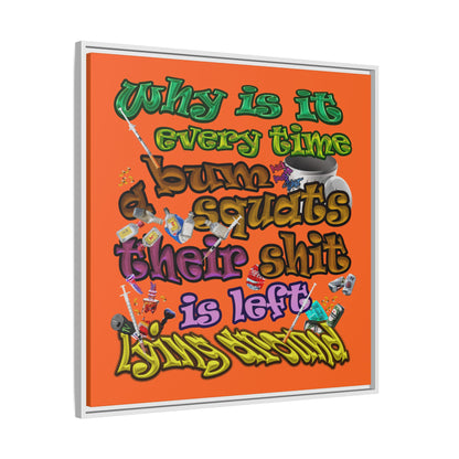 the bum's shit - framed canvas art (orange)