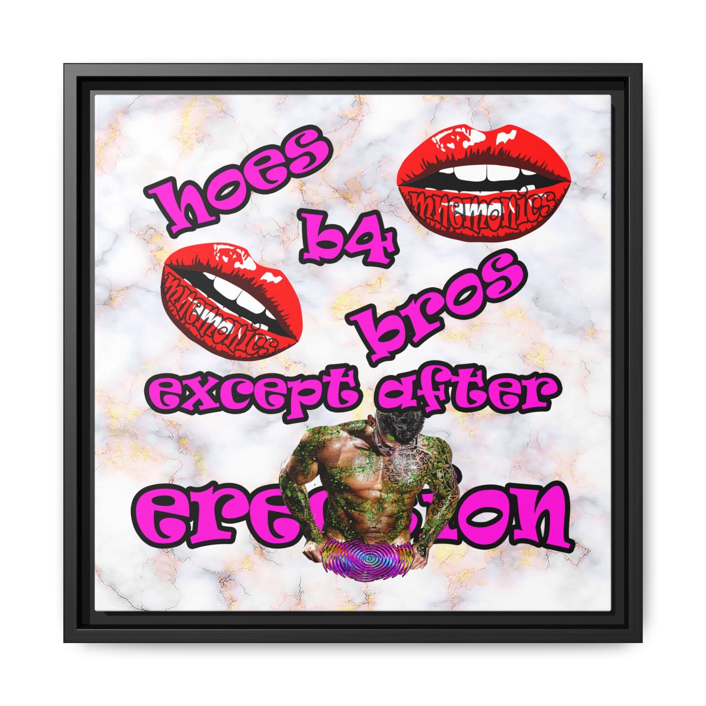 hoes b4 bros - framed canvas art (white marble)