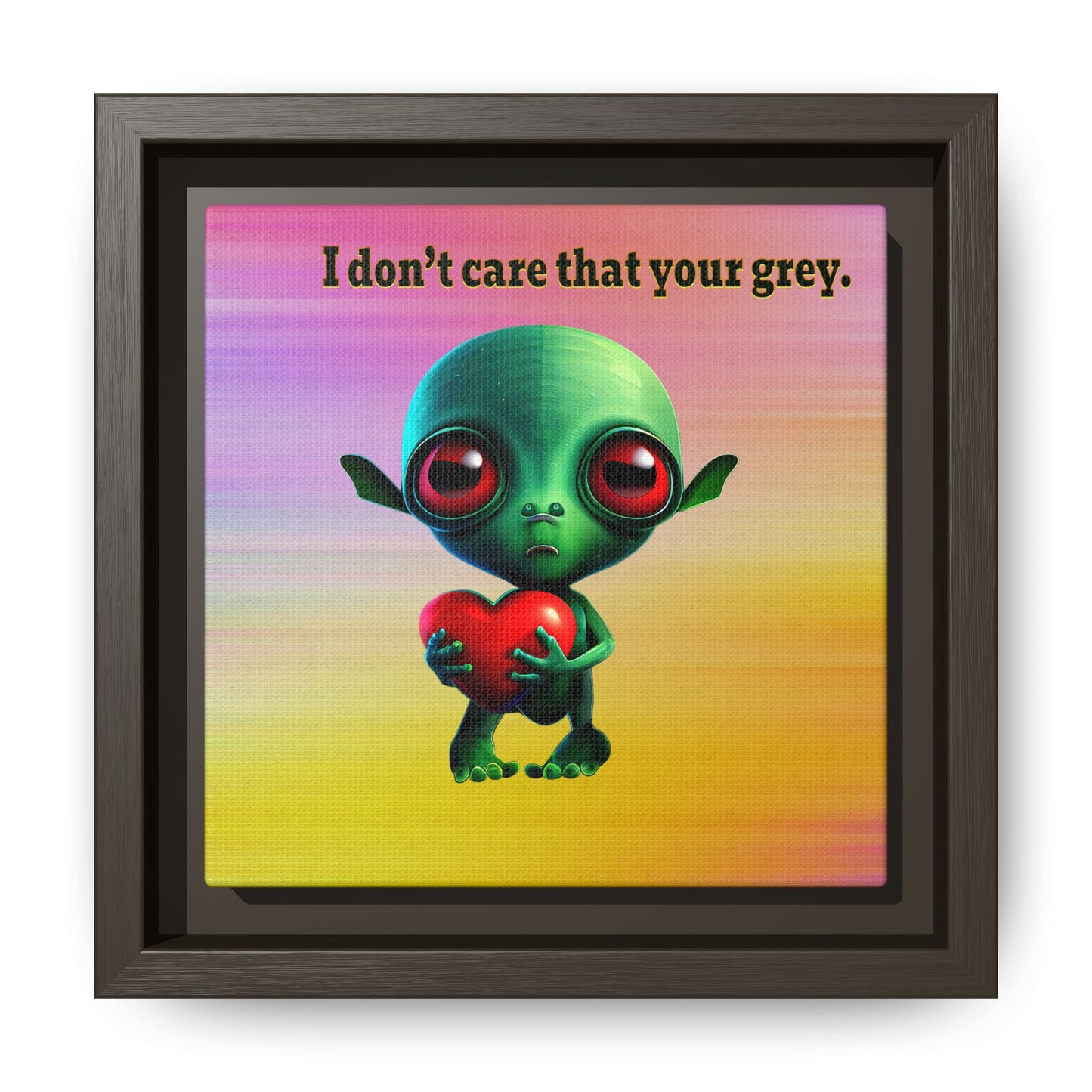 I don't care that your grey - framed canvas art (color blur)