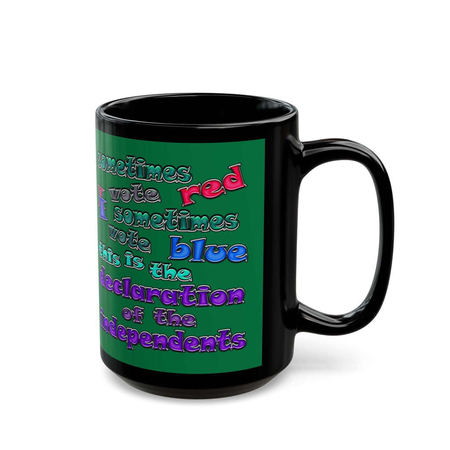 declaration of the independents - Black Mug (dark green)