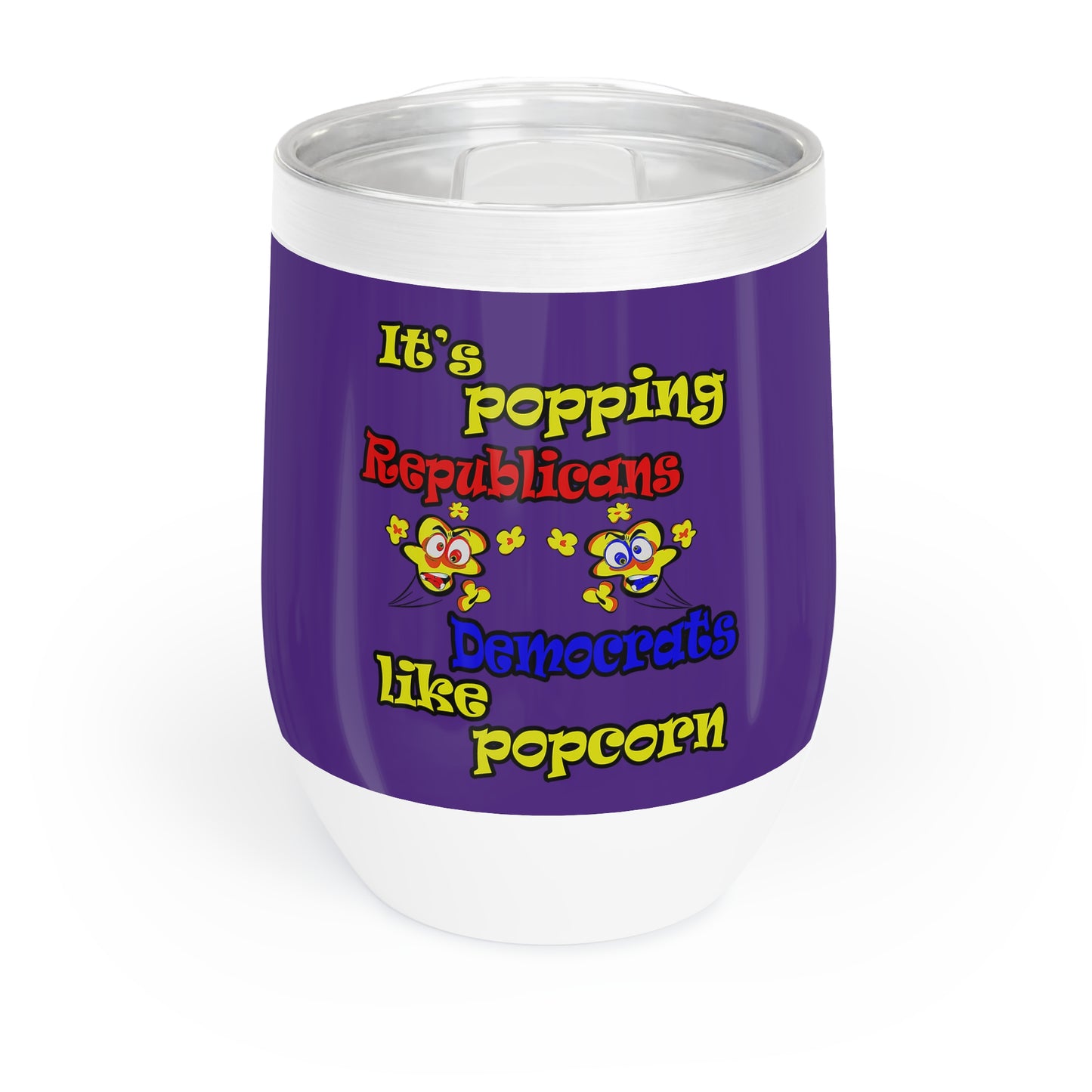 popping like popcorn - Chill Wine Tumbler (purple)