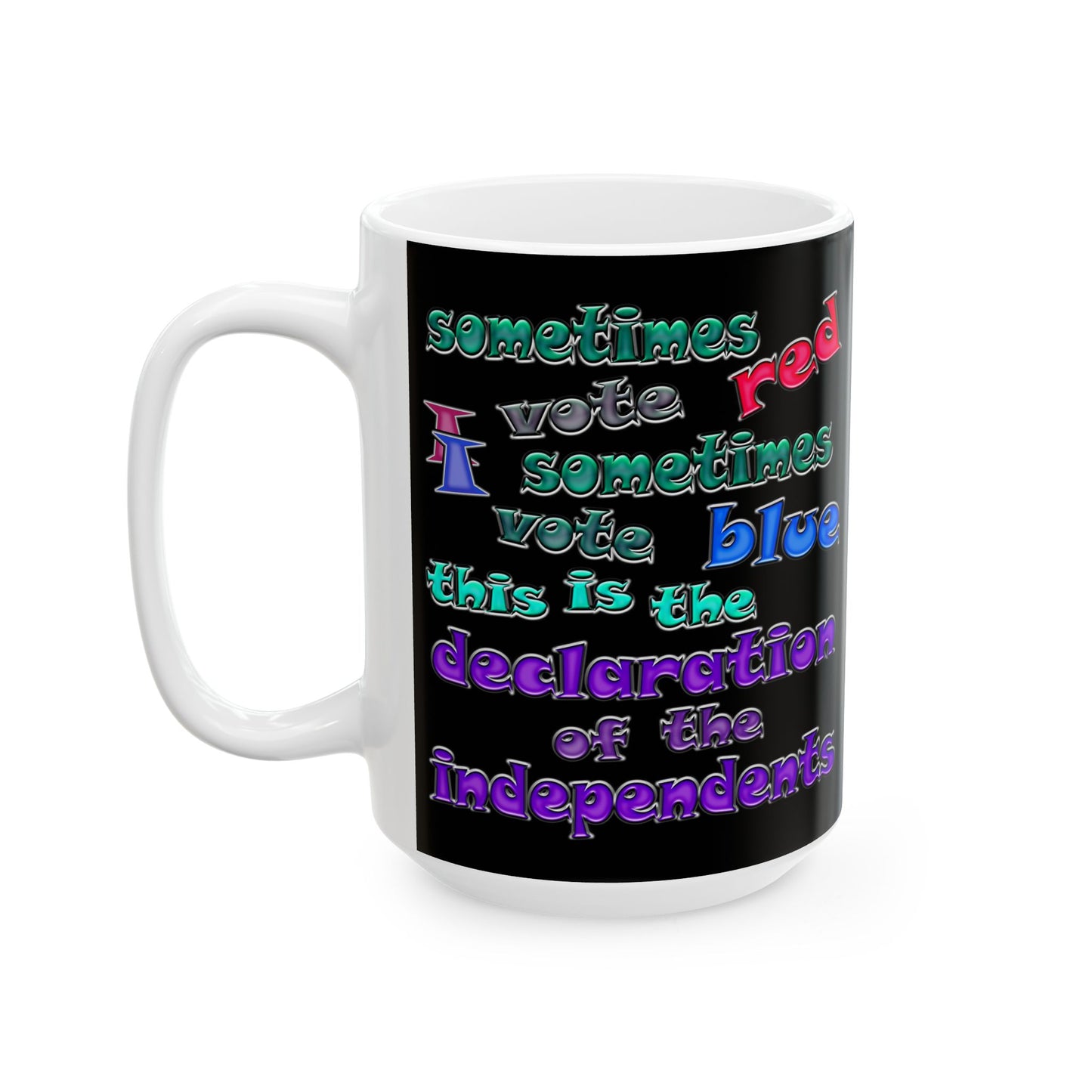 declaration of the independents - White Mug (black)