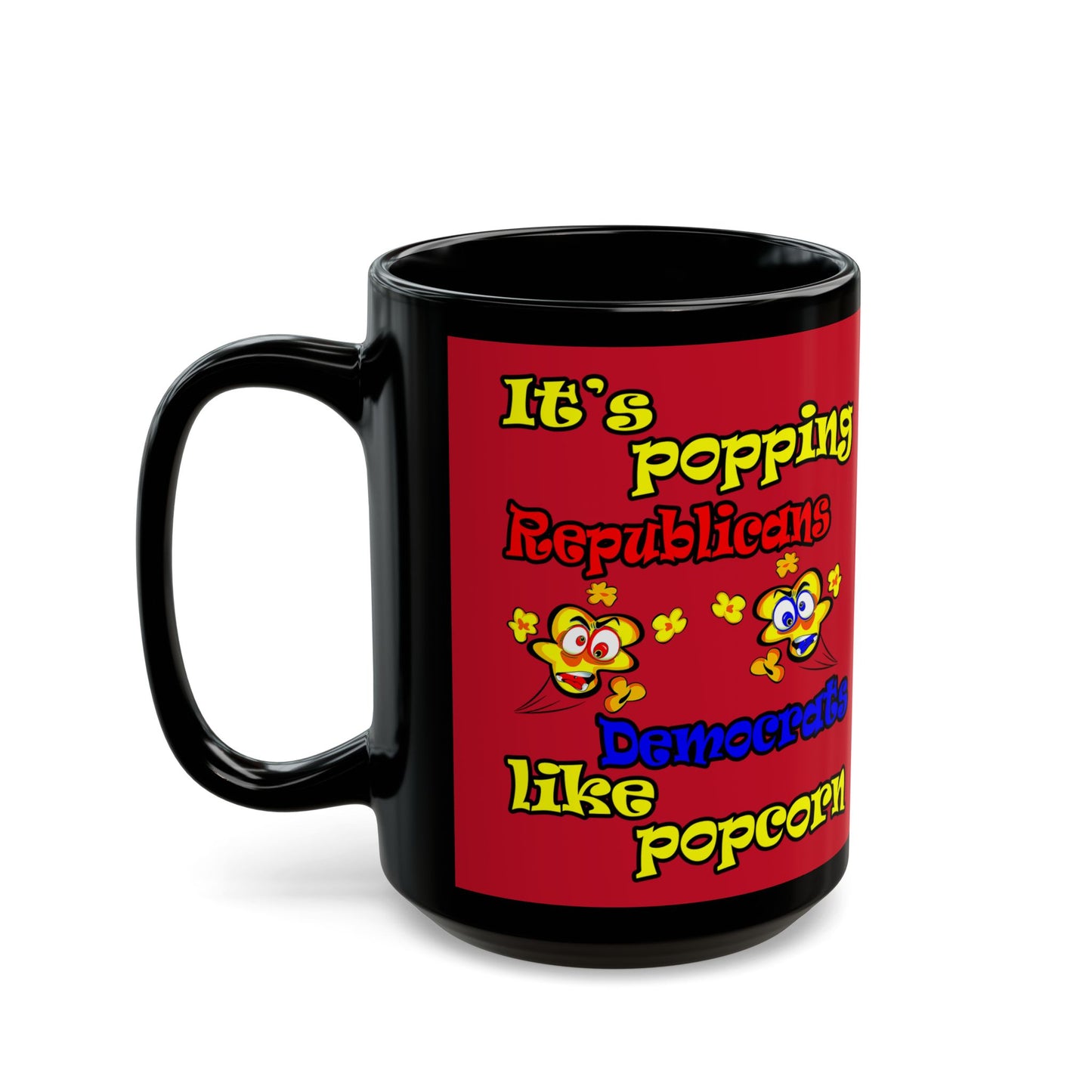 popping like popcorn - Black Mug (dark red)