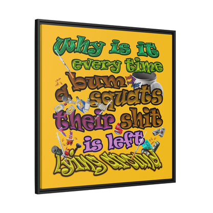 the bum's shit - framed canvas art (yellow)