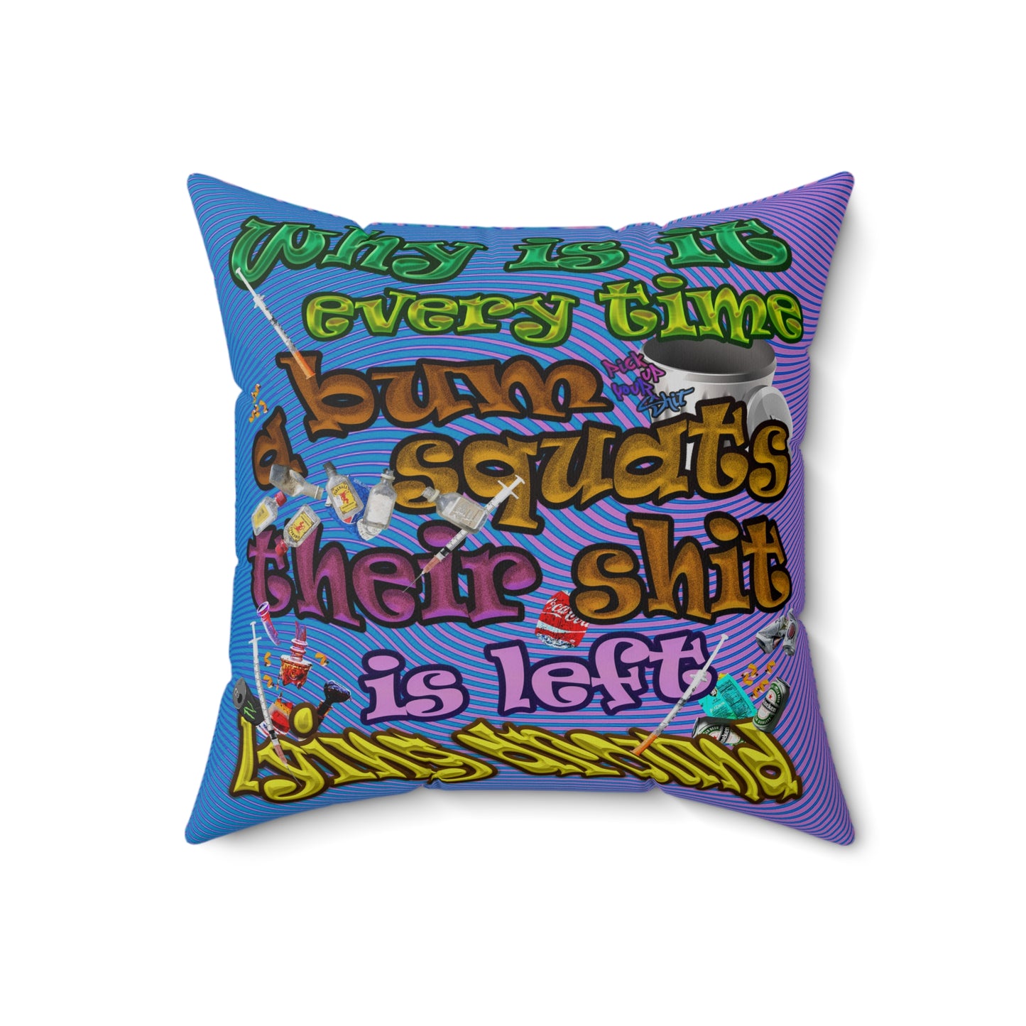 the bum's shit - Spun Polyester Square Pillow - (light blue-purple wave)