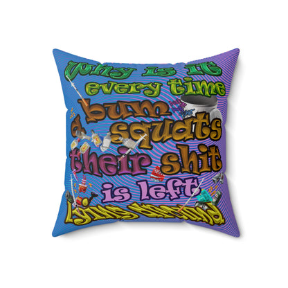 the bum's shit - Spun Polyester Square Pillow - (light blue-purple wave)
