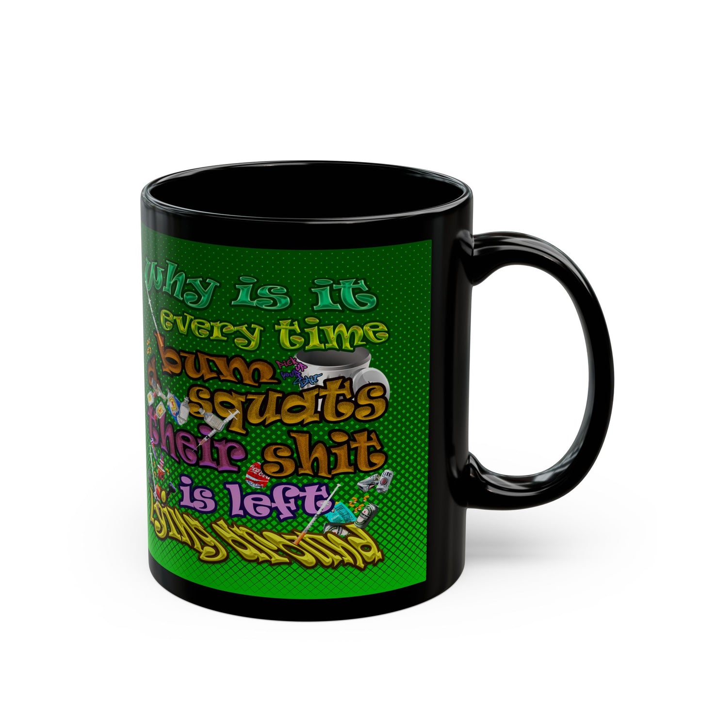 the bum's shit - Black Mug (logo green)