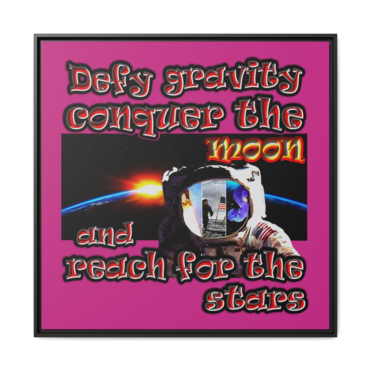 defy conquer reach - framed canvas art (pink)