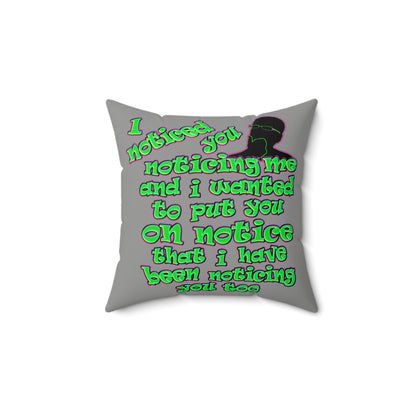 noticed you noticing - Faux Suede Square Pillow - (grey)