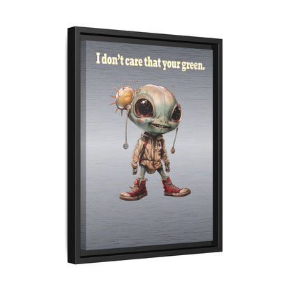 I don't care that your green - framed canvas art (brushed nickel)