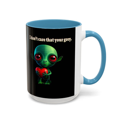 I don't care that your grey - Accent Mug (black)