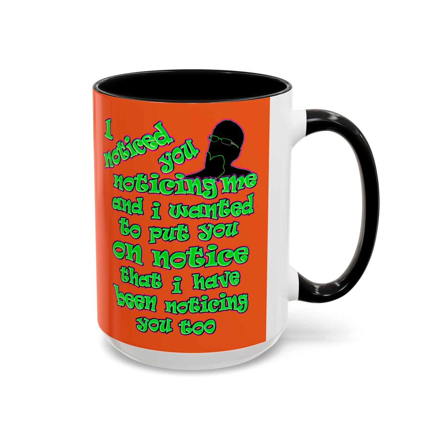 noticed you noticing - Accent Mug (orange)
