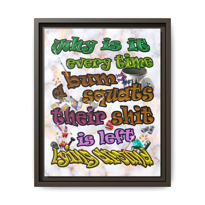 the bum's shit - framed canvas art (white marble)
