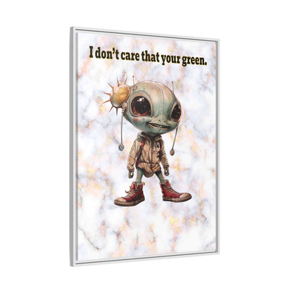 I don't care that your green - framed canvas art (white marble)