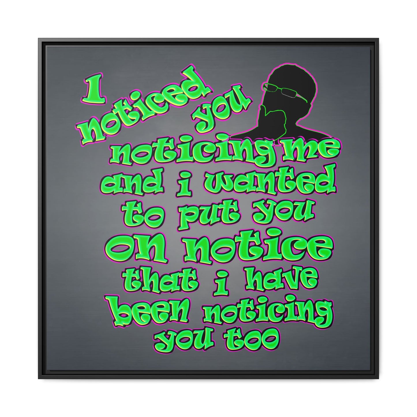 noticed you noticing - framed canvas art (grey-light grey)