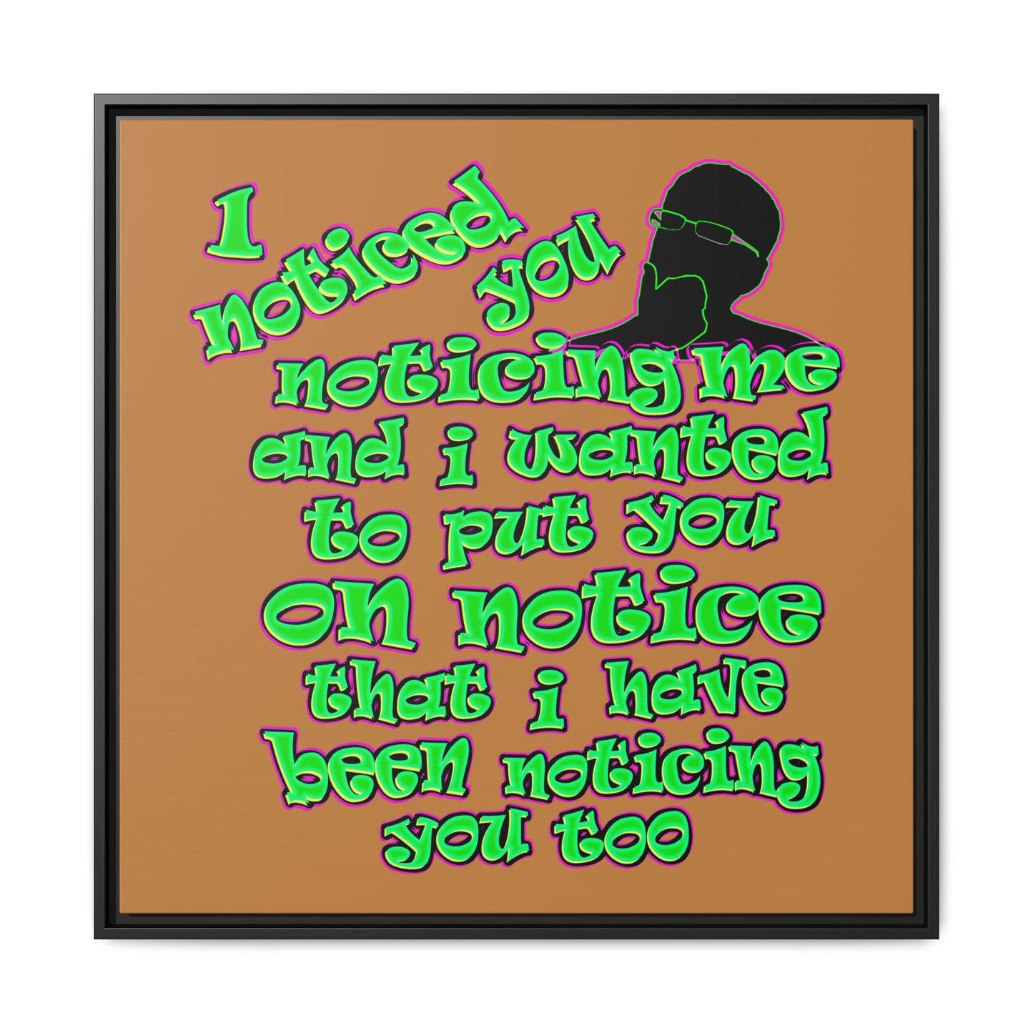 noticed you noticing - framed canvas art (light brown)
