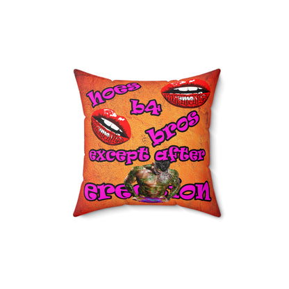 hoes b4 bros - Spun Polyester Square Pillow - (burnt orange)