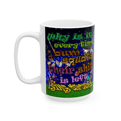 the bum's shit - White Mug ('snoops' background)