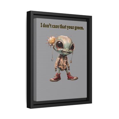 I don't care that your green - framed canvas art (grey)
