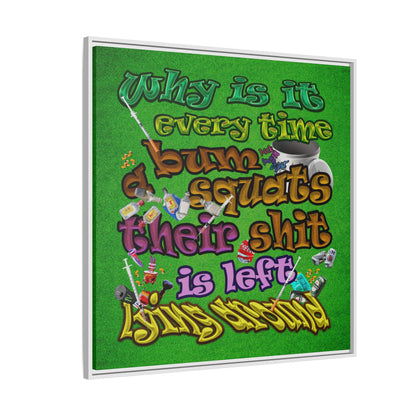 the bum's shit - framed canvas art (green turf)