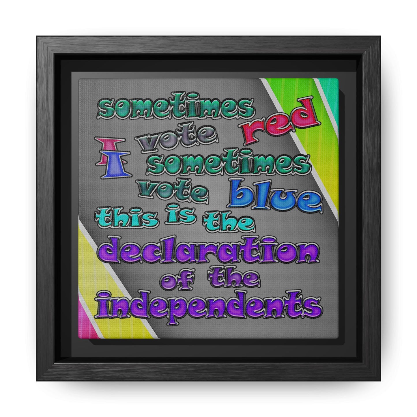 declaration of the independents - framed canvas art (rainbow split)