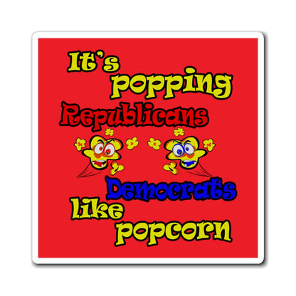 popping like popcorn - Magnets - (red)