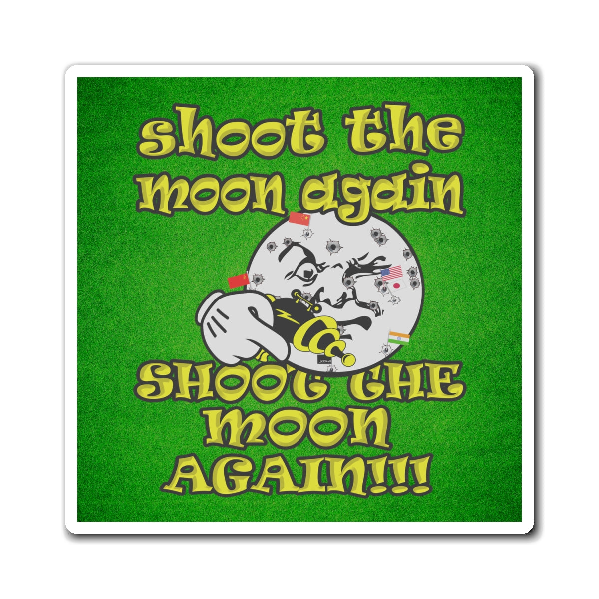 shoot the moon again - Magnets - (green turf)