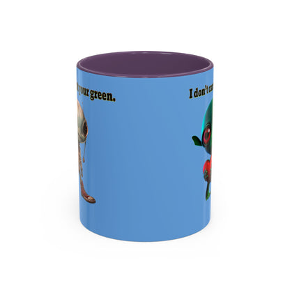 I don't care that your grey - Accent Mug (light blue)
