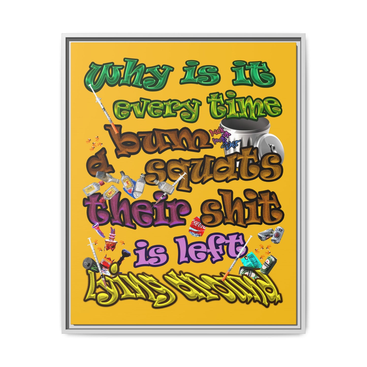 the bum's shit - framed canvas art (yellow)