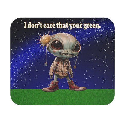 I don't care that your green - Mouse Pad (Rectangle) ('snoops' background)