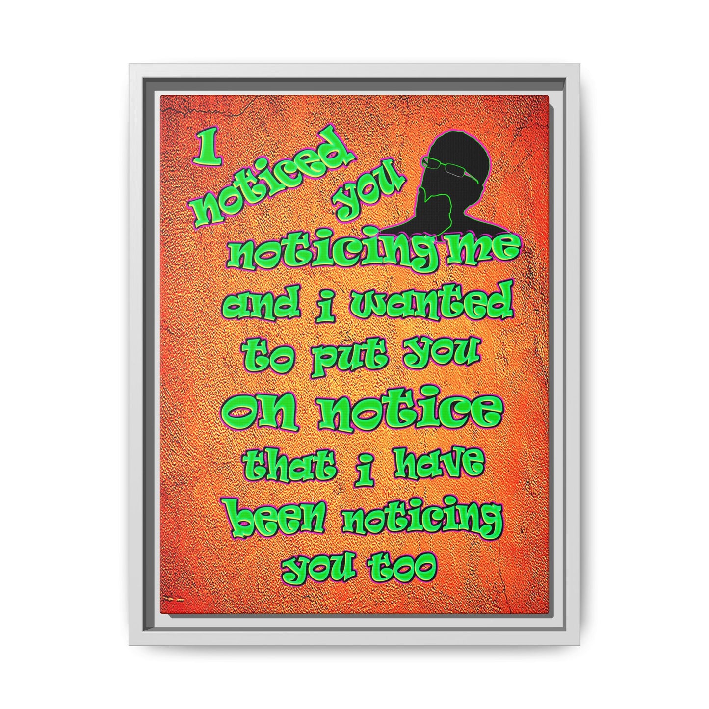 noticed you noticing - framed canvas art (burnt orange)