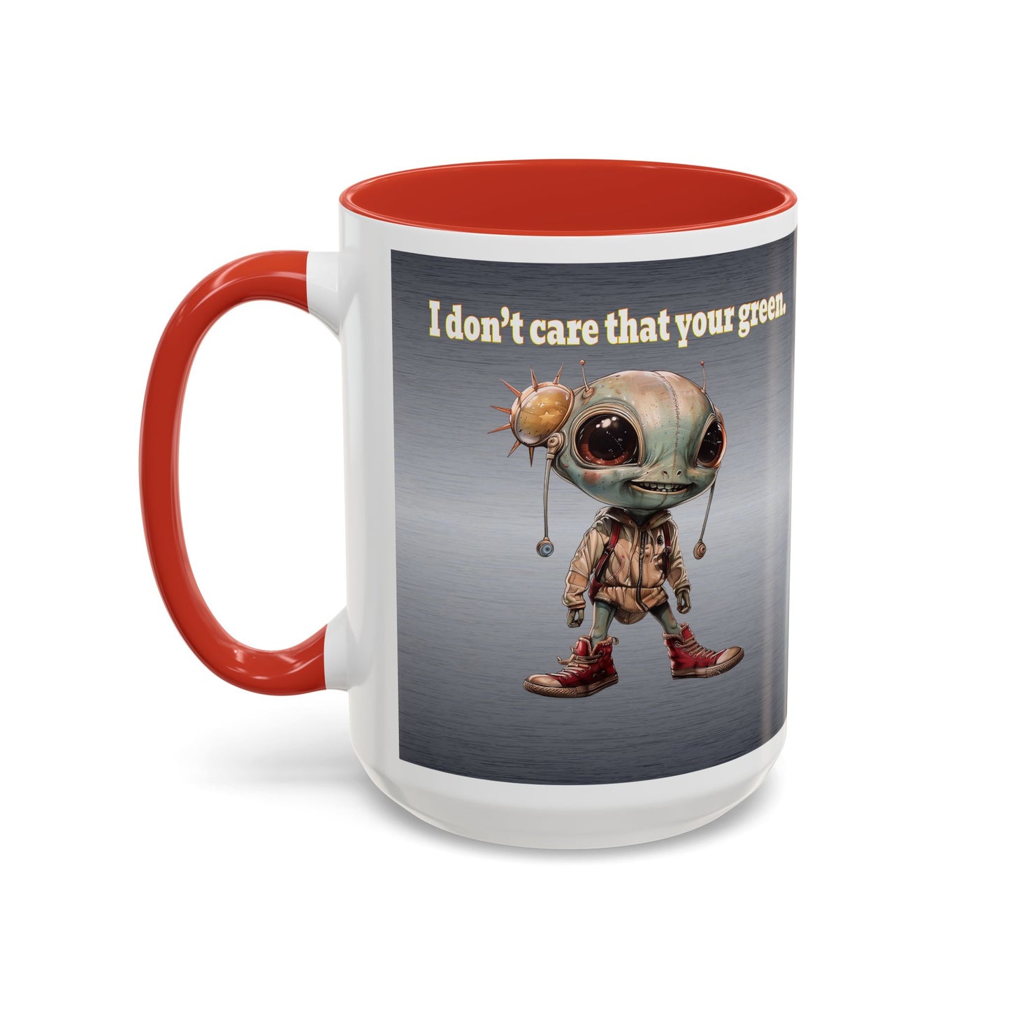 I don't care that your grey - Accent Mug (brushed nickel)