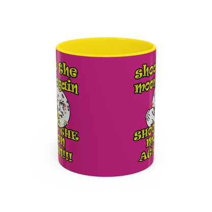 shoot the moon again - Accent Mug (pink)