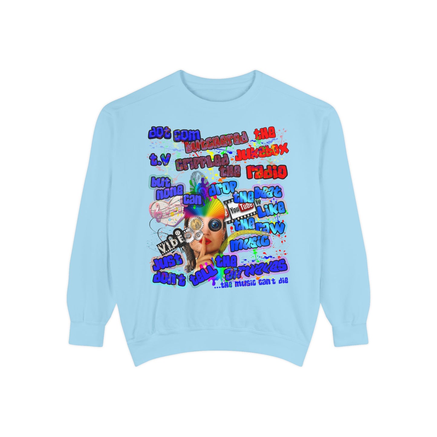 drop the beat - Unisex Garment-Dyed Sweatshirt