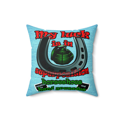 my luck - Faux Suede Square Pillow - (faded blue)