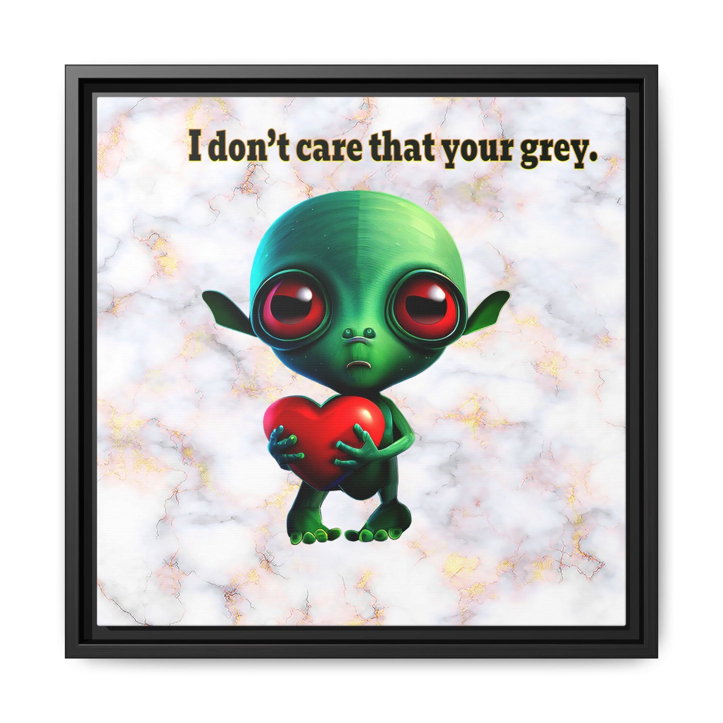 I don't care that your grey - framed canvas art (white marble)
